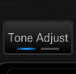 Tone Adjust（Bass / Treble）