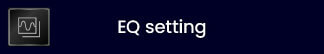 EQ Setting