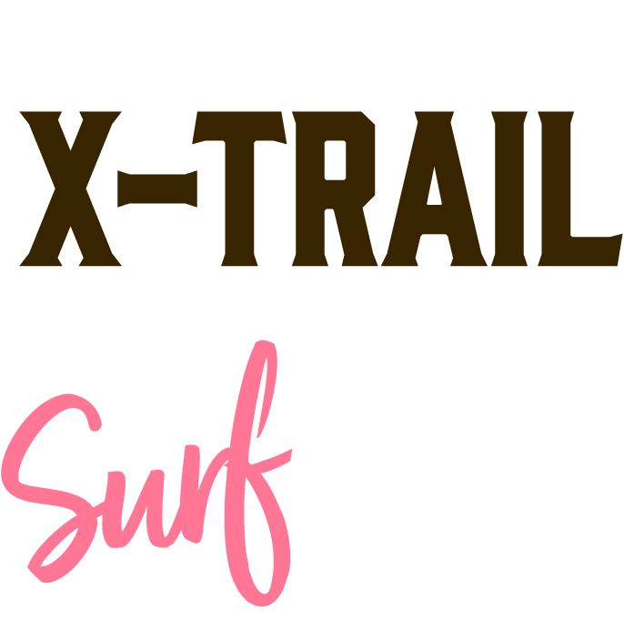 BIG X for X-TRAIL × Surfing